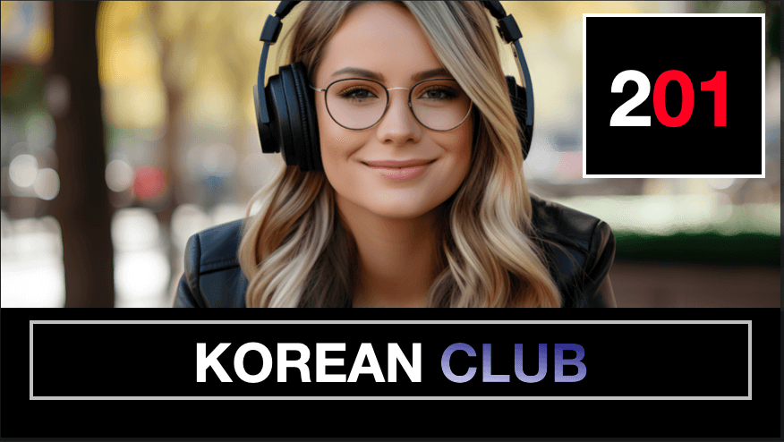 KOREAN CLUB - 201